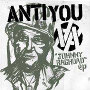 Anti You : Johnny Baghdad EP